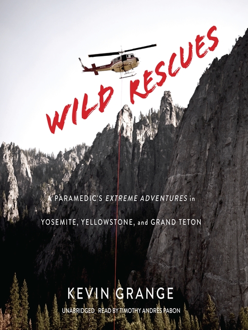 Title details for Wild Rescues by Kevin Grange - Available